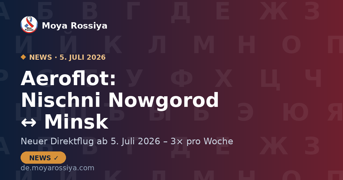 Aeroflot fliegt direkt von Nischni Nowgorod nach Minsk | Moya Rossiya News