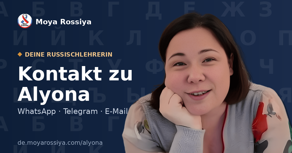Kontakt zu Alyona – deine Russischlehrerin | Moya Rossiya