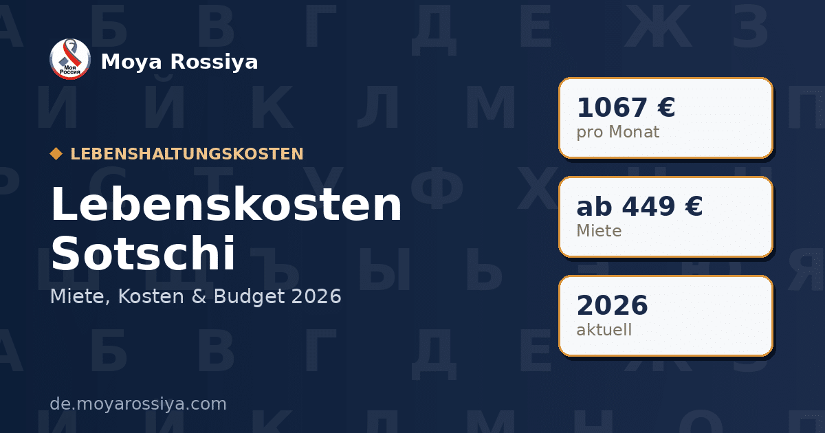Lebenshaltungskosten in Sotschi 2026 | Moya Rossiya