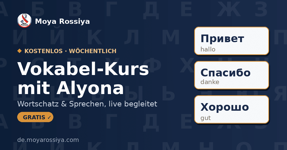 Russisch-Vokabelkurs mit Alyona – kostenlos online | Moya Rossiya