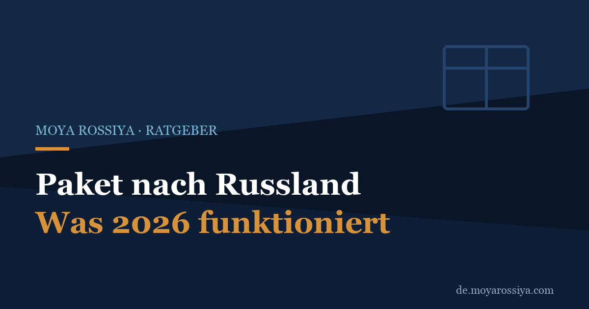 Paket nach Russland schicken 2026: Anbieter, Zoll & Sanktionen