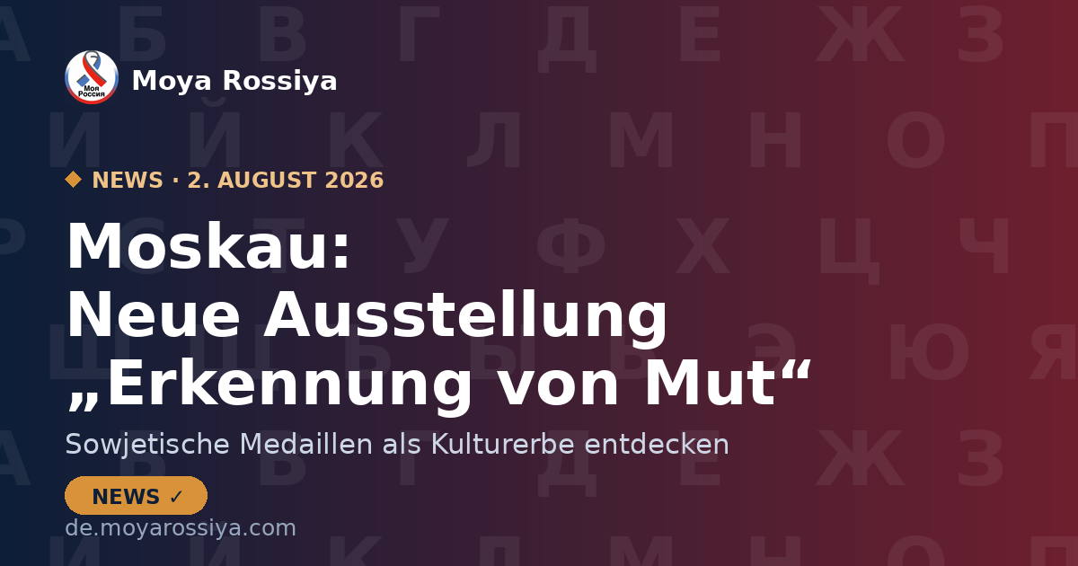 Moskau: Neue Ausstellung „Erkennung von Mut“ im Museum des Großen Vaterländischen Krieges | Moya Rossiya News