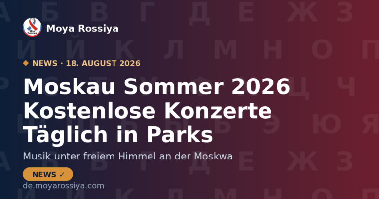 Moskauer Sommer 2026: Kostenlose Konzerte täglich in Parks | Moya Rossiya News