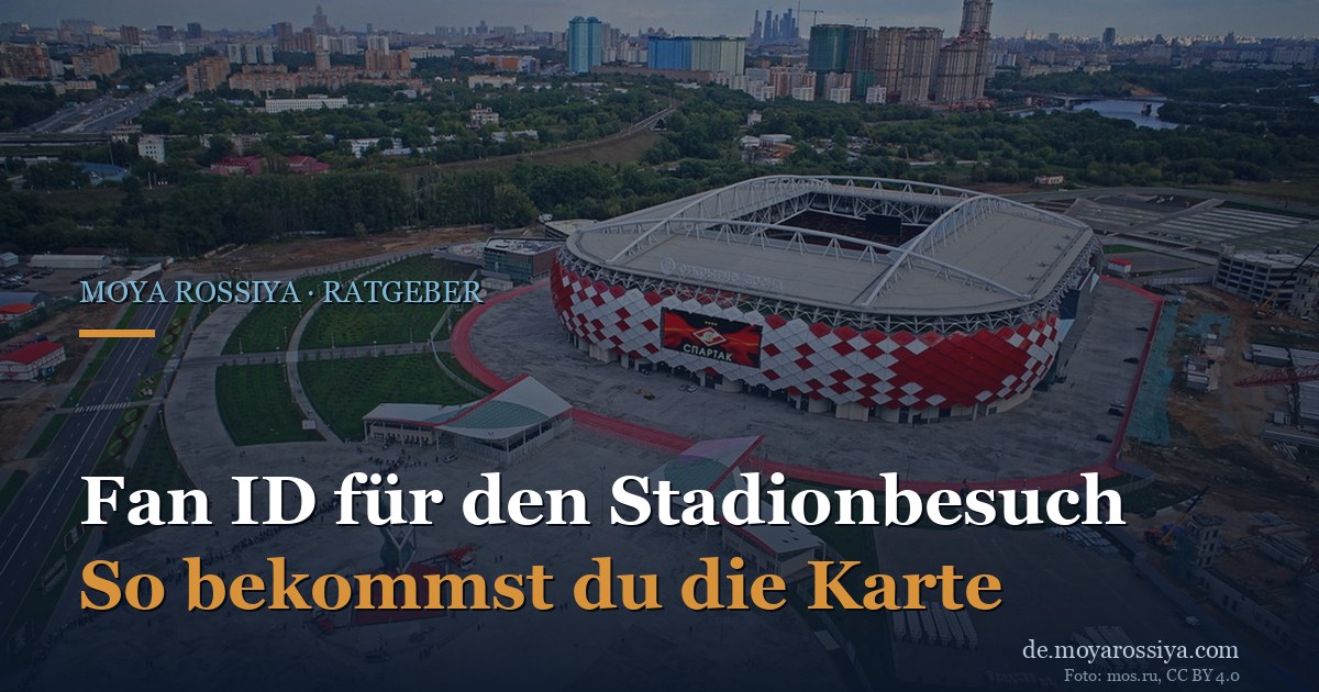 Luftbild der Spartak-Arena in Moskau mit dem Schriftzug „Fan ID für den Stadionbesuch"