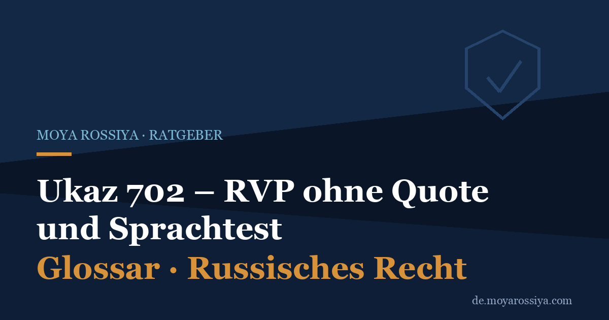 Ukaz 702: RVP ohne Quote und Sprachtest für Verteidiger traditioneller Werte