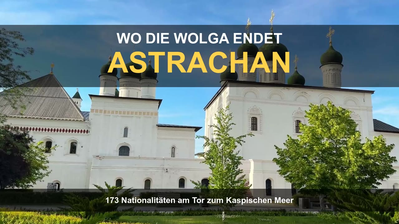 Der Kreml von Astrachan mit der Mariä-Entschlafens-Kathedrale