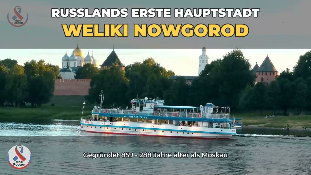 Weliki Nowgorod am Wolchow: Kreml, Sophienkathedrale und Ausflugsschiff – Videoporträt der ersten Hauptstadt Russlands